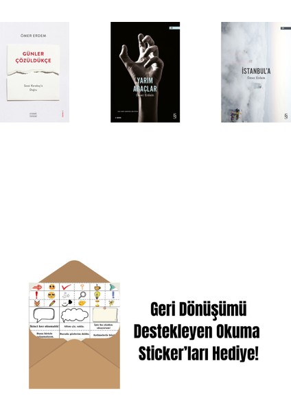 Günler Çözüldükçe + Yarım Ağaçlar + Istanbul'a + Okuma Sticker'ları