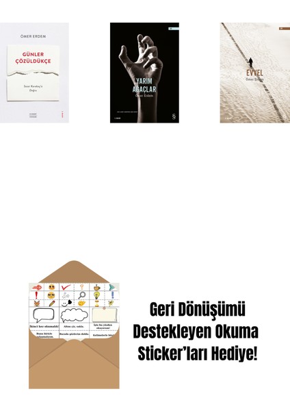 Günler Çözüldükçe + Yarım Ağaçlar + Evvel + Okuma Sticker'ları