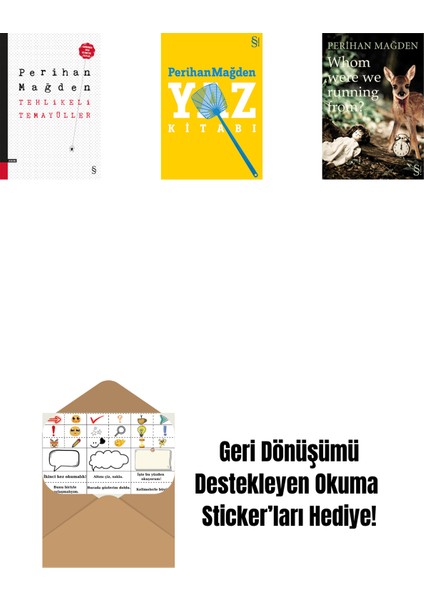 Tehlikeli Temayüller + Yaz Kitabı + Whom Were We Running From? + Okuma Sticker'ları