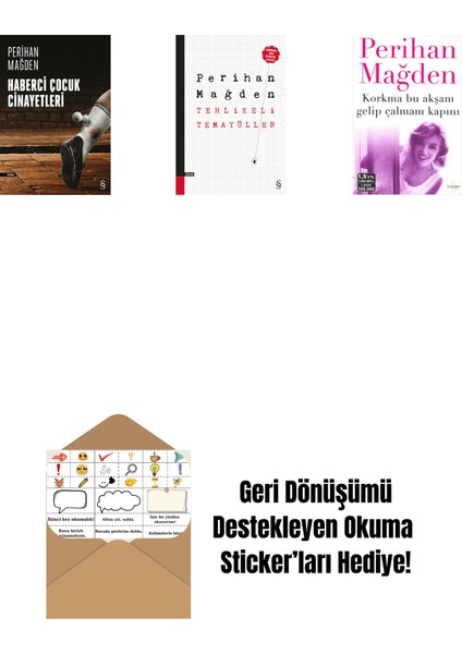 Haberci Çocuk Cinayetleri + Tehlikeli Temayüller + Korkma Bu Akşam Gelip Çalmam Kapını + Okuma Sticker'ları