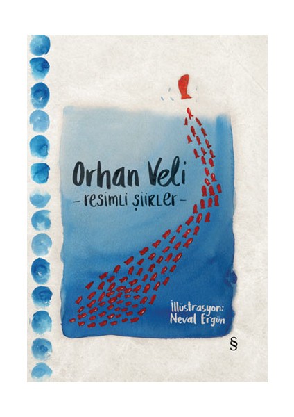Orhan Veli - Resimli Şiirler (Bez Ciltli) + Yazılar ve Konuşmalar + Okuma Sticker'ları