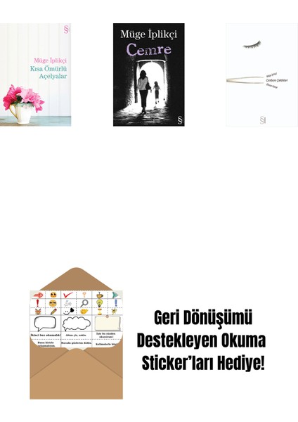 Kısa Ömürlü Açelyalar + Cemre + Cımbızın Çektikleri + Okuma Sticker'ları