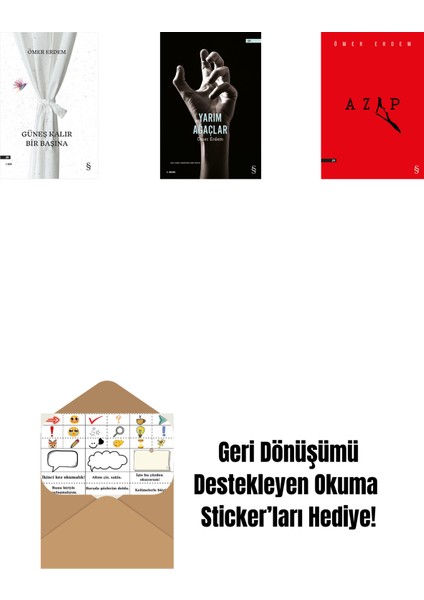 Güneş Kalır Bir Başına + Yarım Ağaçlar + Azap + Okuma Sticker'ları