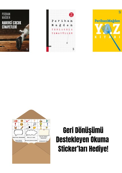 Haberci Çocuk Cinayetleri + Tehlikeli Temayüller + Yaz Kitabı + Okuma Sticker'ları