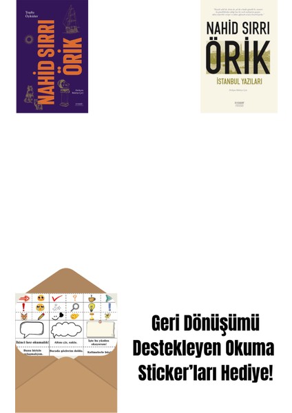 Nahid Sırrı Örik - Toplu Öyküler (Ciltli) + Istanbul Yazıları + Okuma Sticker'ları