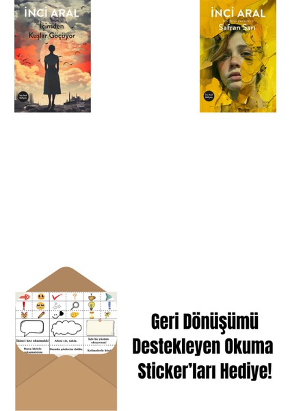 Içimden Kuşlar Göçüyor + Safran Sarı + Okuma Sticker'ları