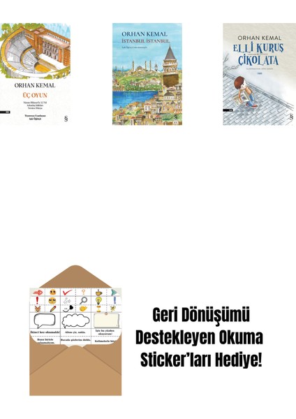 Üç Oyun + Istanbul Istanbul (Ciltli) + Elli Kuruş Çikolata + Okuma Sticker'ları