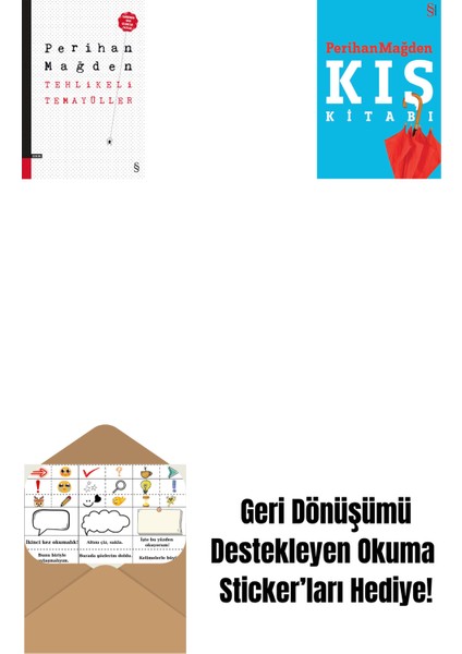 Tehlikeli Temayüller + Kış Kitabı + Okuma Sticker'ları