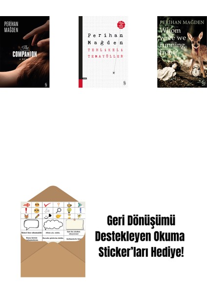 The Companion + Tehlikeli Temayüller + Whom Were We Running From? + Okuma Sticker'ları