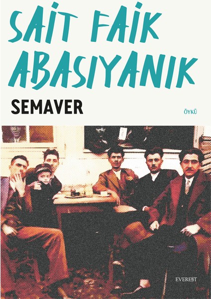 Semaver + Bütün Öyküleri - Sait Faik Abasıyanık (Ciltli) + Bütün Öyküleri - Sait Faik Abasıyanık + Okuma Sticker'ları