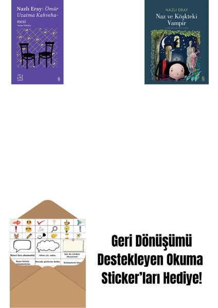 Everest Açıkhava 15 - Nazlı Eray: Ömür Uzatma Kahvehanesi Seçme Öyküler + Naz ve Köşkteki Vampir + Okuma Sticker'ları