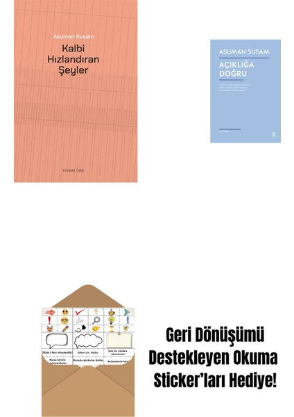 Kalbi Hızlandıran Şeyler + Açıklığa Doğru + Okuma Sticker'ları