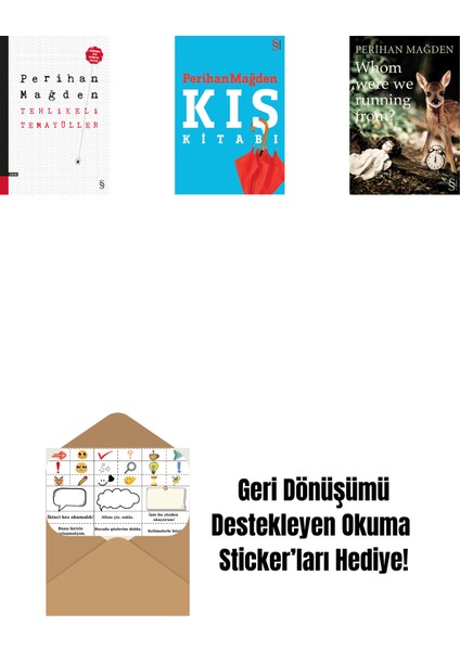 Tehlikeli Temayüller + Kış Kitabı + Whom Were We Running From? + Okuma Sticker'ları