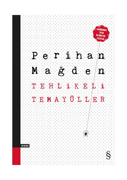 Tehlikeli Temayüller + Whom Were We Running From? + Korkma Bu Akşam Gelip Çalmam Kapını + Okuma Sticker'ları
