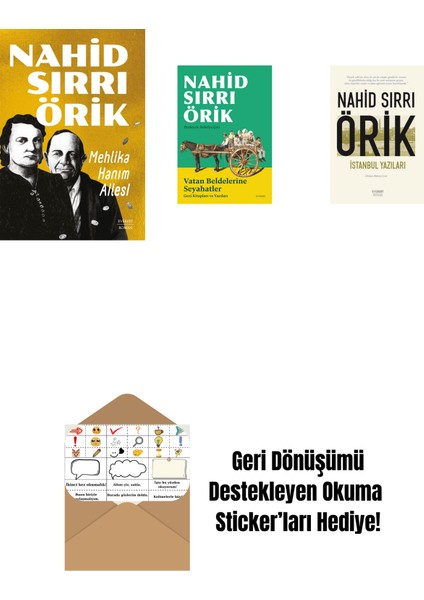 Mehlika Hanım Ailesi + Vatan Beldelerine Seyahatler + Istanbul Yazıları + Okuma Sticker'ları