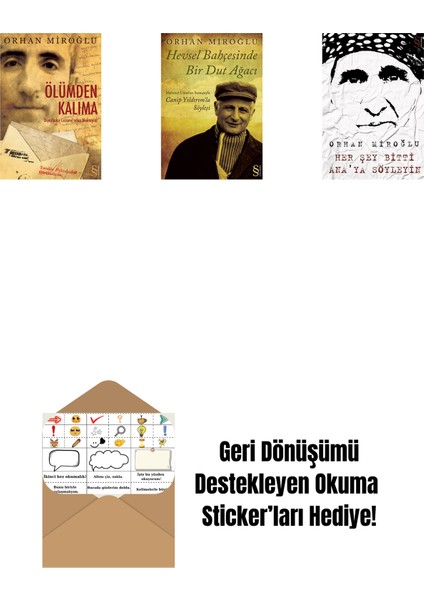 Ölümden Kalıma + Hevsel Bahçesinde Bir Dut Ağacı + Her Şey Bitti Ana'ya Söyleyin + Okuma Sticker'ları