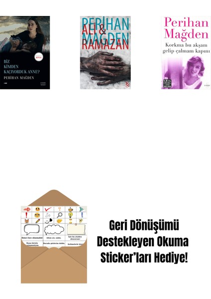 Biz Kimden Kaçıyorduk Anne? + Ali And Ramazan + Korkma Bu Akşam Gelip Çalmam Kapını + Okuma Sticker'ları