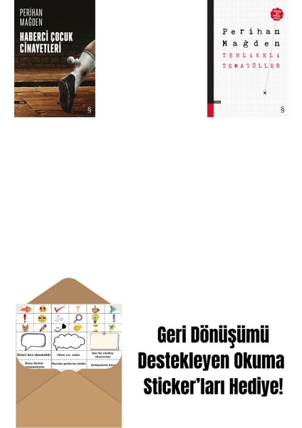 Haberci Çocuk Cinayetleri + Tehlikeli Temayüller + Okuma Sticker'ları