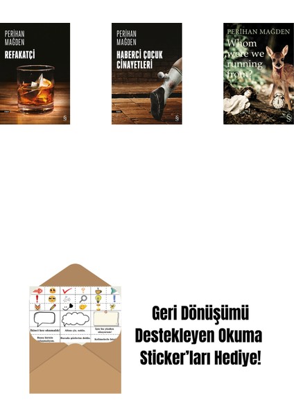 Refakatçi + Haberci Çocuk Cinayetleri + Whom Were We Running From? + Okuma Sticker'ları
