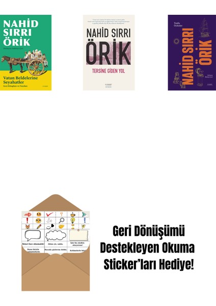 Vatan Beldelerine Seyahatler + Tersine Giden Yol + Nahid Sırrı Örik - Toplu Öyküler (Ciltli) + Okuma Sticker'ları