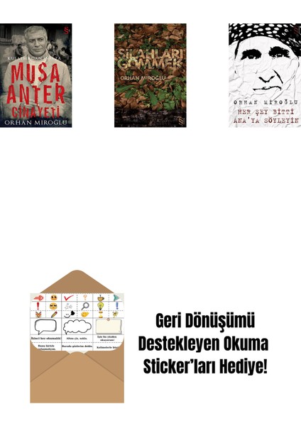 Musa Anter Cinayeti + Silahları Gömmek + Her Şey Bitti Ana'ya Söyleyin + Okuma Sticker'ları