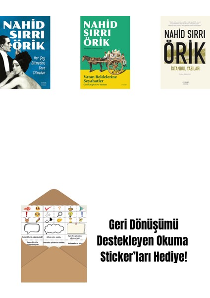 Her Şey Bitmeden, Gece Olmadan + Vatan Beldelerine Seyahatler + Istanbul Yazıları + Okuma Sticker'ları