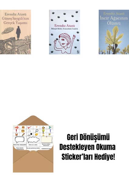 Güneş Saygılı'nın Gerçek Yaşamı + Bilinçle Beden Arasındaki Uzaklık + Incir Ağacının Ölümü + Okuma Sticker'ları