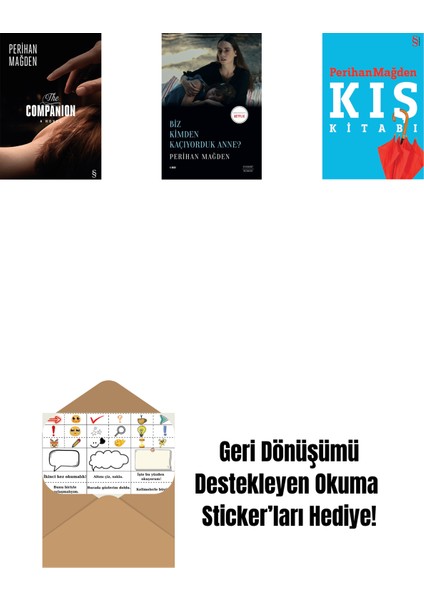 The Companion + Biz Kimden Kaçıyorduk Anne? + Kış Kitabı + Okuma Sticker'ları