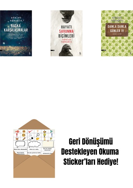 Başka Karşılaşmalar + Hayatı Savunma Biçimleri + Damla Damla Günler 4 + Okuma Sticker'ları