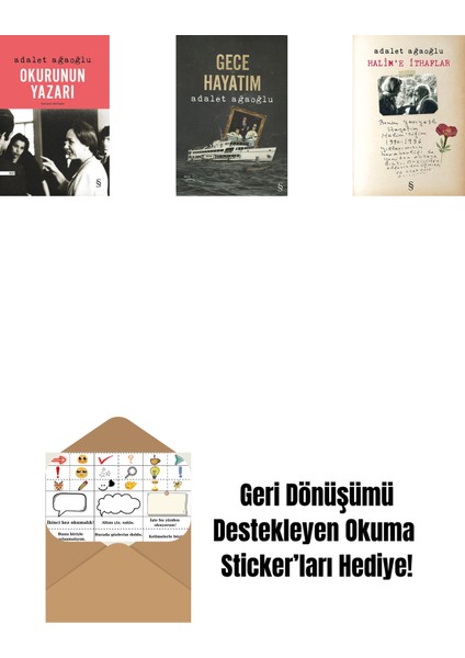 Okurunun Yazarı + Gece Hayatım + Halim'e Ithaflar + Okuma Sticker'ları