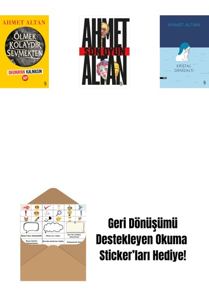 Ölmek Kolaydır Sevmekten (Okumayan Kalmasın) + Son Oyun + Kristal Denizaltı + Okuma Sticker'ları