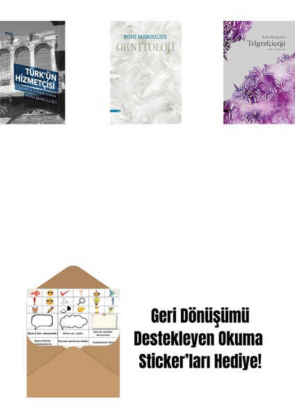 Türk’ün Hizmetçisi + Ornitoloji + Telgrafçiçeği + Okuma Sticker'ları