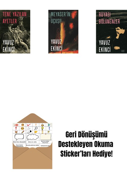 Tene Yazılan Ayetler + Meyaser'in Uçuşu + Rüyası Bölünenler + Okuma Sticker'ları