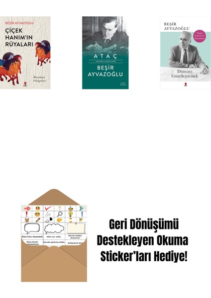 Çiçek Hanımın Rüyaları + Ataç (Ciltli) + Dünyayı Güzelleştirmek + Okuma Sticker'ları