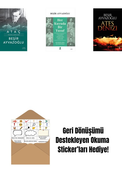 Ataç (Ciltli) + Her Kuyuda Bir Yusuf + Ateş Denizi + Okuma Sticker'ları