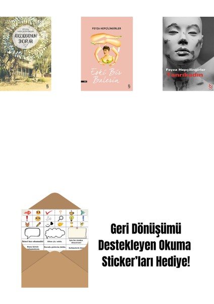 Atascadero'nun Sincapları + Eski Bir Balerin + Tanrıkadın + Okuma Sticker'ları