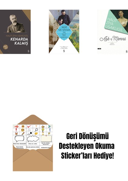 Kenarda Kalmış + Mâî ve Siyah - Özgün Tam Metin + Aşk-I Memnu + Okuma Sticker'ları