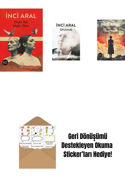 Hiçbir Aşk Hiçbir Ölüm + Unutmak + Içimden Kuşlar Göçüyor + Okuma Sticker'ları