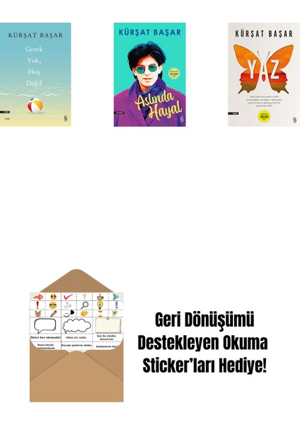 Gerek Yok, Hoş Değil + Aslında Hayal + Yaz + Okuma Sticker'ları