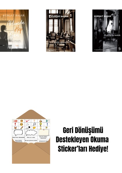 Aklımda Hep Sen + Çok Güldük, Ağlamayalım + Music By My Bedside + Okuma Sticker'ları
