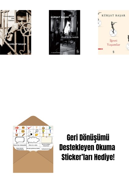 Konuştuğumuz Gibi Uzaklara + Music By My Bedside + Iğreti Yaşamlar + Okuma Sticker'ları