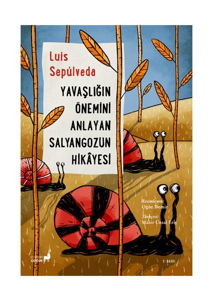 Hikâyenin Sonu + Aşk Romanları Okuyan Ihtiyar + Yavaşlığın Önemini Anlayan Salyangozun Hikayesi + Okuma Sticker'ları