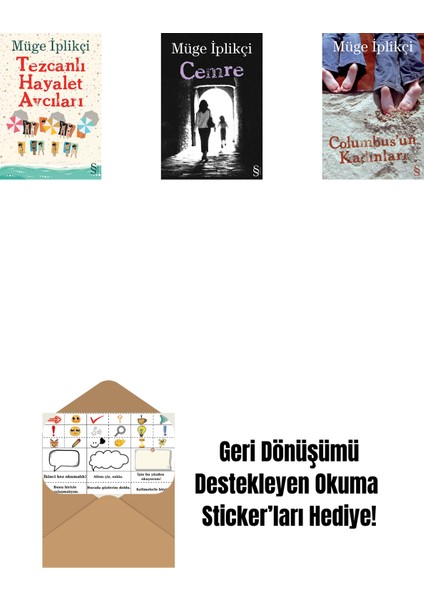 Tezcanlı Hayalet Avcıları + Cemre + Columbus'un Kadınları + Okuma Sticker'ları