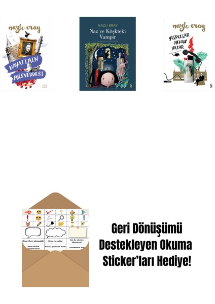 Hayatımın Müsveddesi + Naz ve Köşkteki Vampir + Yıldızlar Mektup Yazar + Okuma Sticker'ları