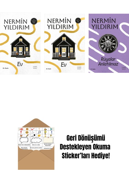 Ev (Ciltli) + Ev + Rüyalar Anlatılmaz + Okuma Sticker'ları