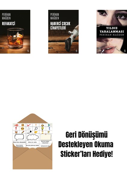 Refakatçi + Haberci Çocuk Cinayetleri + Yıldız Yaralanması + Okuma Sticker'ları