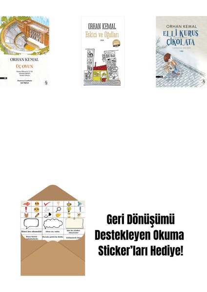 Üç Oyun + Eskici ve Oğulları (Midi Boy) + Elli Kuruş Çikolata + Okuma Sticker'ları