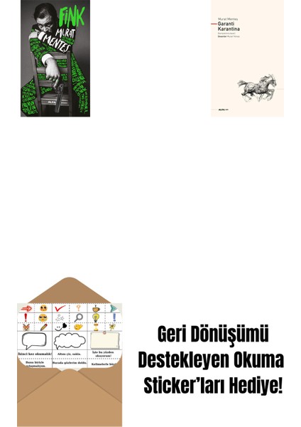 Fink + Garanti Karantina + Okuma Sticker'ları