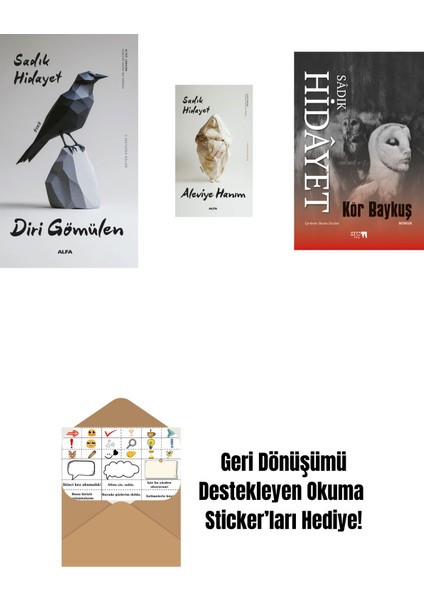 Diri Gömülen + Aleviye Hanım + Kör Baykuş + Okuma Sticker'ları