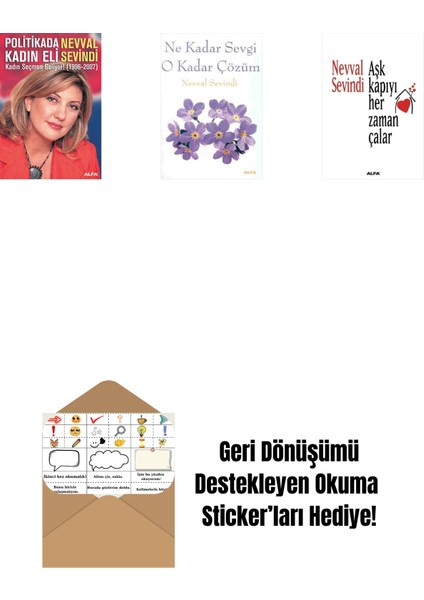 Politikada Kadın Eli + Ne Kadar Sevgi O Kadar Çözüm + Aşk Kapıyı Her Zaman Çalar + Okuma Sticker'ları